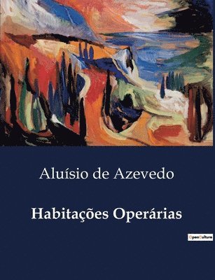 Aluísio de Azevedo - Habitações Operárias, Häftad