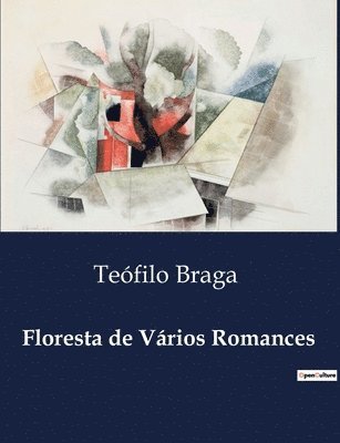 Teófilo Braga - Floresta de Vários Romances, Häftad