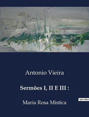 Sermões I, II E III