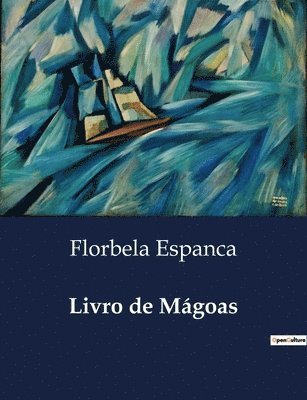 Florbela Espanca - Livro de Mágoas, Häftad
