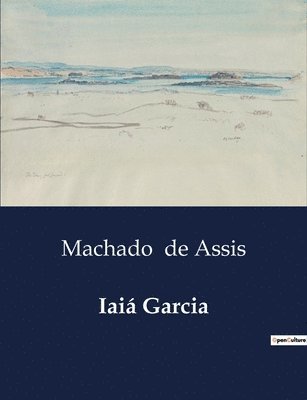 Machado de Assis, Machado De Assis - Iaiá Garcia, Häftad