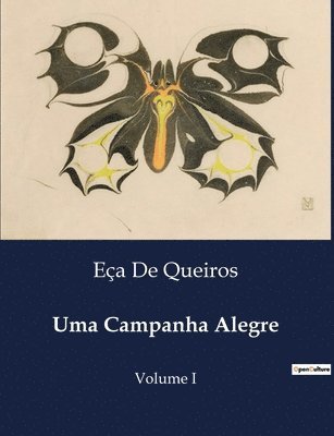 Eça de Queiros, Eça - Uma Campanha Alegre, Häftad
