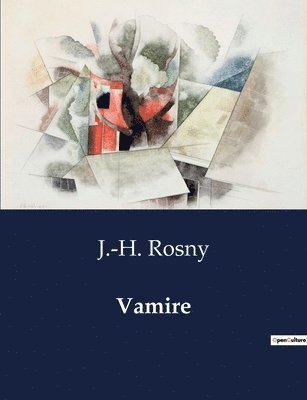 J -H Rosny - Vamire, Häftad