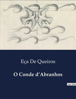 Eça de Queiros, Eça - O Conde d'Abranhos, Häftad