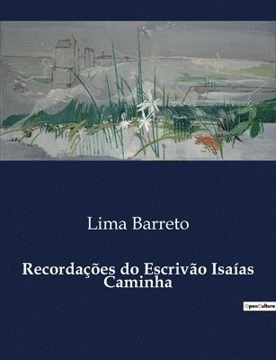 bokomslag Recordações do Escrivão Isaías Caminha