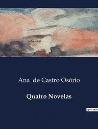 bokomslag Quatro Novelas