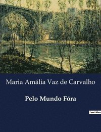 bokomslag Pelo Mundo Fóra