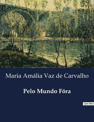 bokomslag Pelo Mundo Fóra
