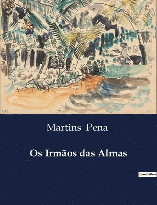 Os Irmãos das Almas 1