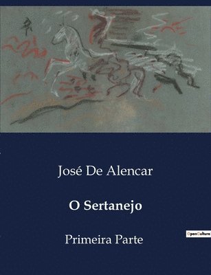 José de Alencar, José - O Sertanejo, Häftad