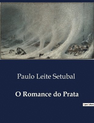 O Romance do Prata 1