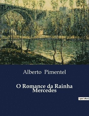 bokomslag O Romance da Rainha Mercedes