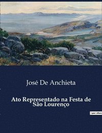 bokomslag Ato Representado na Festa de São Lourenço