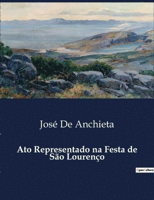 Ato Representado na Festa de São Lourenço
