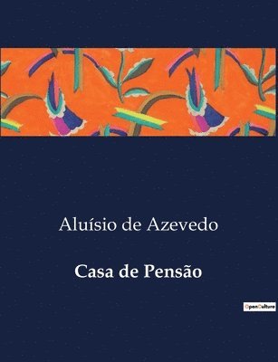 Aluísio de Azevedo - Casa de Pensão, Häftad