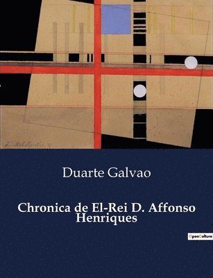 Chronica de El-Rei D. Affonso Henriques 1