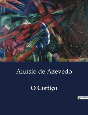 Aluísio de Azevedo - O Cortiço, Häftad
