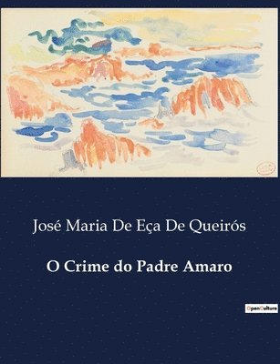 O Crime do Padre Amaro 1