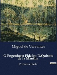 bokomslag O Engenhoso Fidalgo D.Quixote de la Mancha