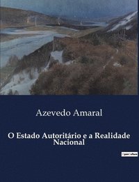 bokomslag O Estado Autoritário e a Realidade Nacional