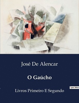 José de Alencar, José - O Gaúcho, Häftad