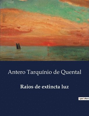 Raios de extincta luz