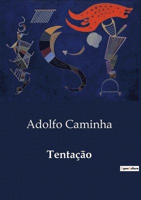 Adolfo Caminha - Tentação, Häftad. Tillgänglighet: Lägg i varukorg