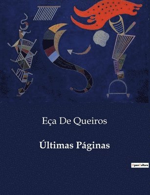 Eça de Queiros, Eça - Últimas Páginas, Häftad