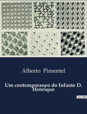 bokomslag Um contemporaneo do Infante D. Henrique