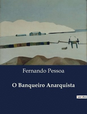Fernando Pessoa - O Banqueiro Anarquista, Häftad