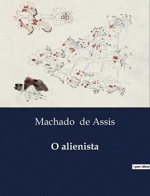 O alienista 1