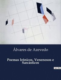 bokomslag Poemas Irnicos, Venenosos e Sarcsticos