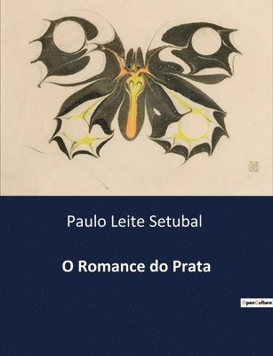 bokomslag O Romance do Prata