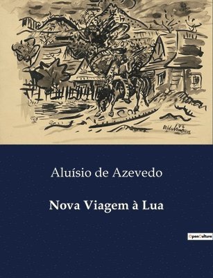 Aluísio de Azevedo - Nova Viagem à Lua, Häftad