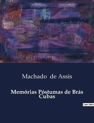 Machado de Assis - Memórias Póstumas de Brás Cubas, Häftad
