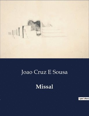 Joao Cruz E Sousa, Joao Cruz E. Sousa - Missal, Häftad