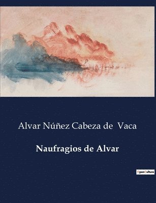 Naufragios de Alvar 1