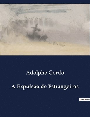 A Expulso de Estrangeiros 1