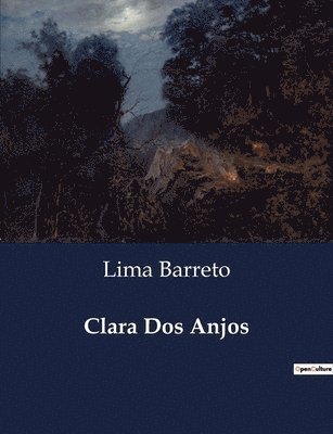 Lima Barreto - Clara Dos Anjos, Häftad