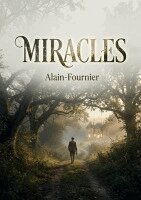 Alain-Fournier - Miracles, Häftad