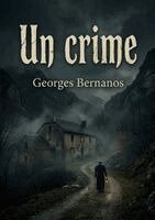 Georges Bernanos - crime, Häftad