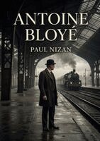 Paul Nizan - Antoine Bloyé, Häftad