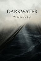 W E B Du Bois - Darkwater, Häftad