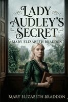 Mary Elizabeth Braddon - Lady Audley's Secret, Häftad
