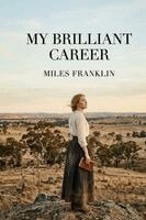 Miles Franklin - My Brilliant Career, Häftad