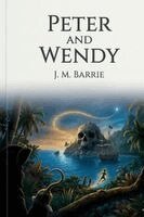 James Matthew Barrie - Peter and Wendy, Häftad
