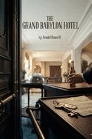 Arnold Bennett - Grand Babylon Hotel, Häftad