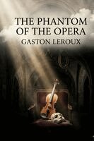 Gaston LeRoux - The Phantom of the Opera, Häftad