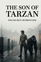 Edgar Rice Burroughs - Son of Tarzan, Häftad