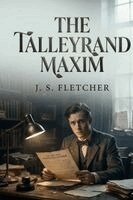 J S Fletcher - Talleyrand Maxim, Häftad